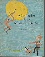 Alexander the Monkey-Sitter B0006BMWXG Book Cover