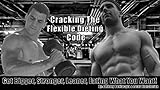  Cracking the Flexible Dieting Code: Get Bigger Stronger and Leaner eating what you want! (English Edition)