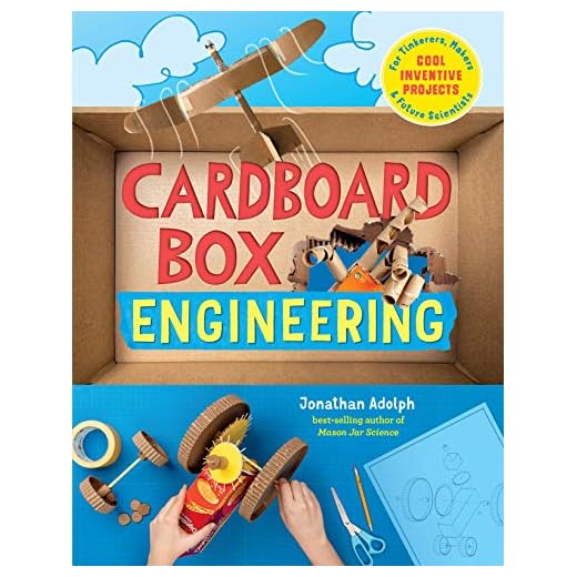 Cardboard Box Engineering: Cool, Inventive Projects for Tinkerers, Makers & Future Scientists