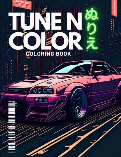 Tune N Color: A Car Coloring Book With Stress Relieving