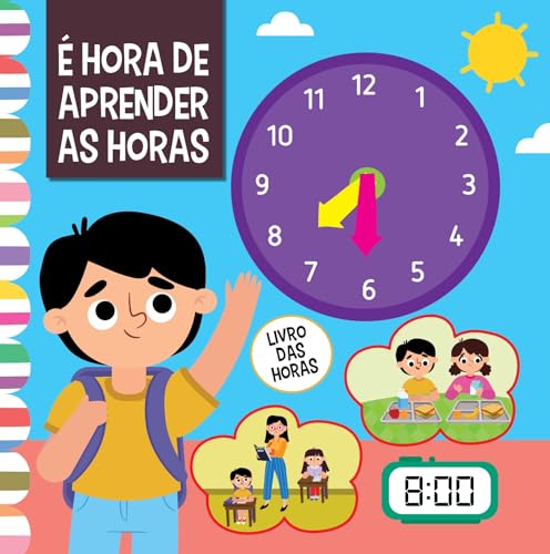 E hora de aprender as horas: