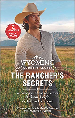 The Rancher's Secrets (By: Allison Leigh,Lynnette Kent)