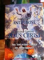 THE RISE OF ANTI CHRIST AND THE SECOND COMING OF JESUS CHRIST 0973349506 Book Cover