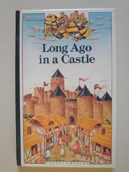 Long Ago in a Castle (Pocket Worlds S.)