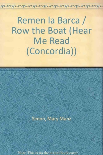 Remen la Barca / Row the Boat (Hear Me Read (Co... [Spanish] 0570099188 Book Cover