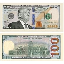 American Art Classics Donald Trump 100.00 Victory Limited Edition Novelty Dollar Bill - Pack of 50 - Full Color Front & Back Printing with Great Detail. Make America Great Again.