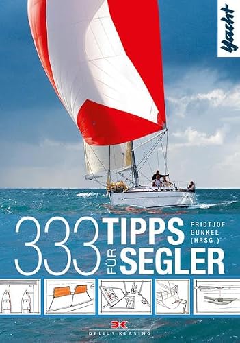 Preisvergleich Produktbild 333 Tipps für Segler