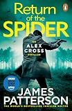 Return of the Spider: The latest thrilling novel in the Sunday Times bestselling series (Alex Cross)