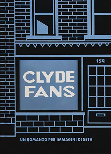 Clyde fans. Ediz. integrale 8876184422 Book Cover