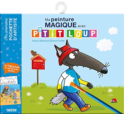 Ma première pochette d'artiste - ma peinture magique avec p'tit loup