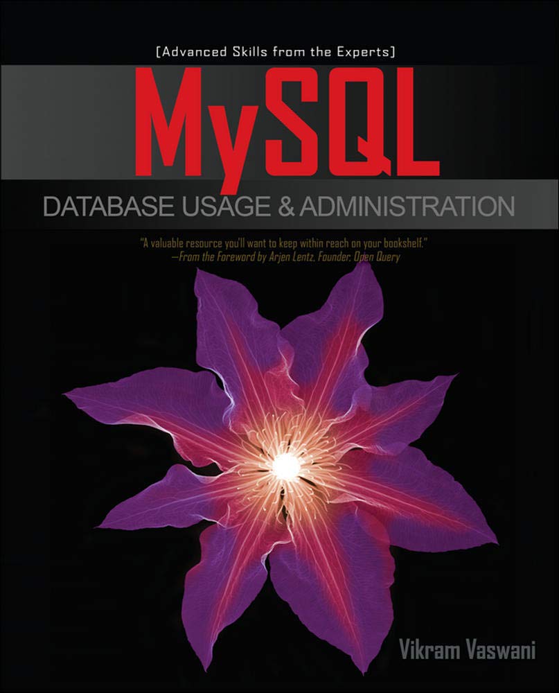 MySQL Database Usage & Administration: Vaswani, Vikram: 9780071605496 ...