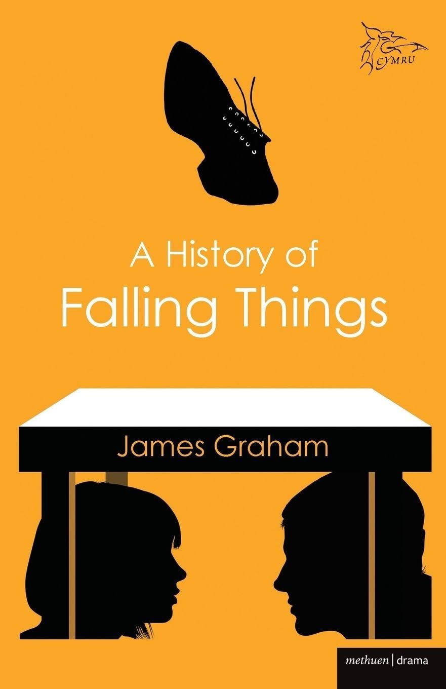 A History of Falling Things (Modern Plays)