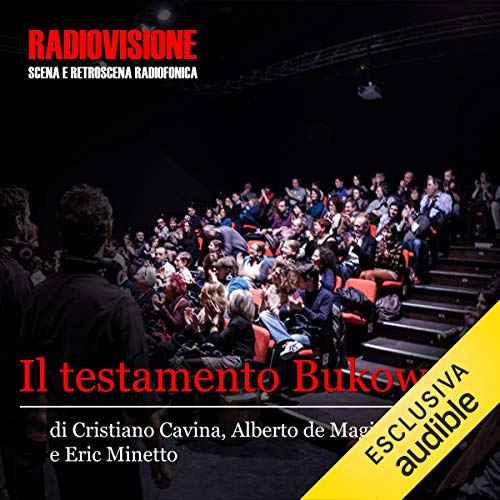 Testamento Bukowski - Cristiano Cavina, Eric Minetto, Alberto De Magristris episode artwork