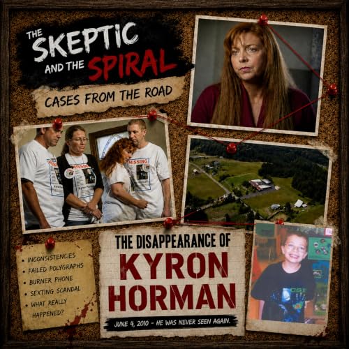 Episode 7: Cases from the Road - Kyron Horman