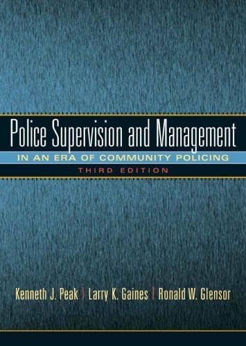 Police Supervision and Management: In an era of Community Policing