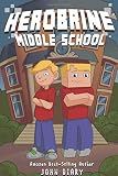 Herobrine Middle School: A Minecraft Book