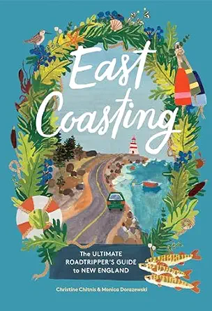 Best East Coast Camping – Unforgettable Locations for Your Trip! 8 East Coasting: The Ultimate Roadtripper’s Guide to New England