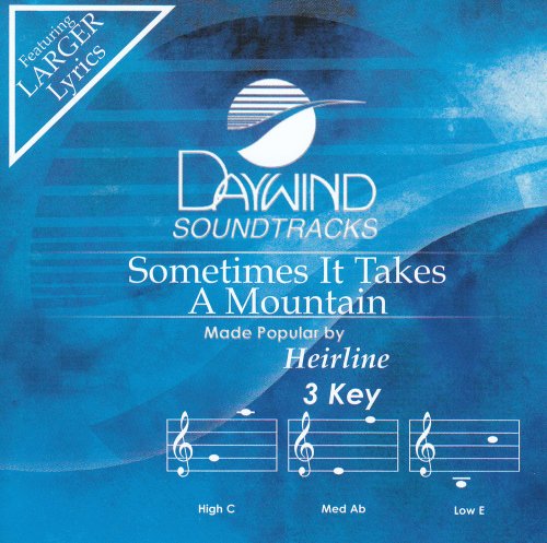 Sometimes It Takes A Mountain [Accompaniment/Performance Track]