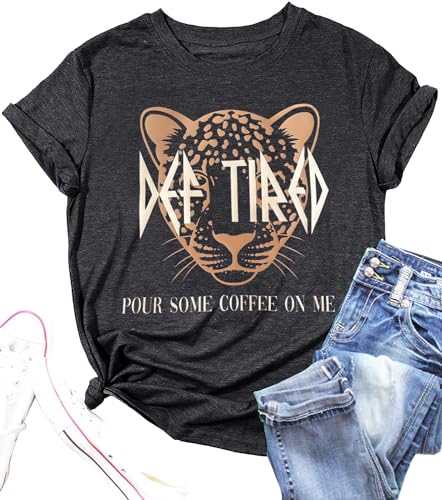 Vintage Leopard Tiger Graphic Tees Women Funny Letter Print Mama Tshirt Casual Mom Life Tops Def Tired Coffee Shirt (S, Gray)