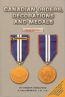 Canadian Orders, Decorations, and Medals 0919801218 Book Cover
