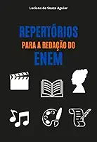 REPERTÓRIOS PARA A REDAÇÃO DO ENEM