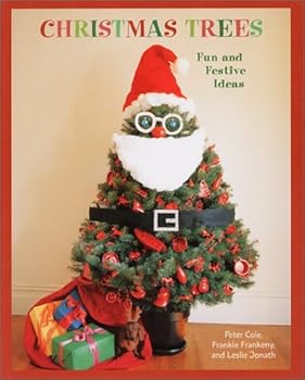 Hardcover Christmas Trees: Fun and Festive Ideas Book