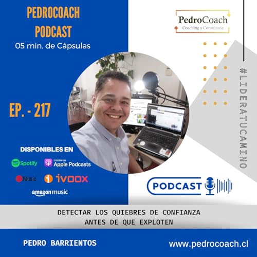 Episodio 217 – Detectar los quiebres de confianza antes de que exploten cover art