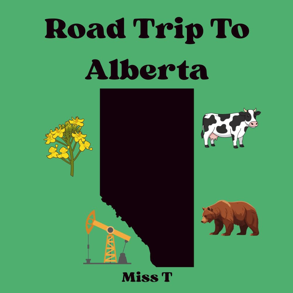 Roadtrip To Alberta Coloring Book for Kids (Canada Adventure Coloring Book Series for Kids)