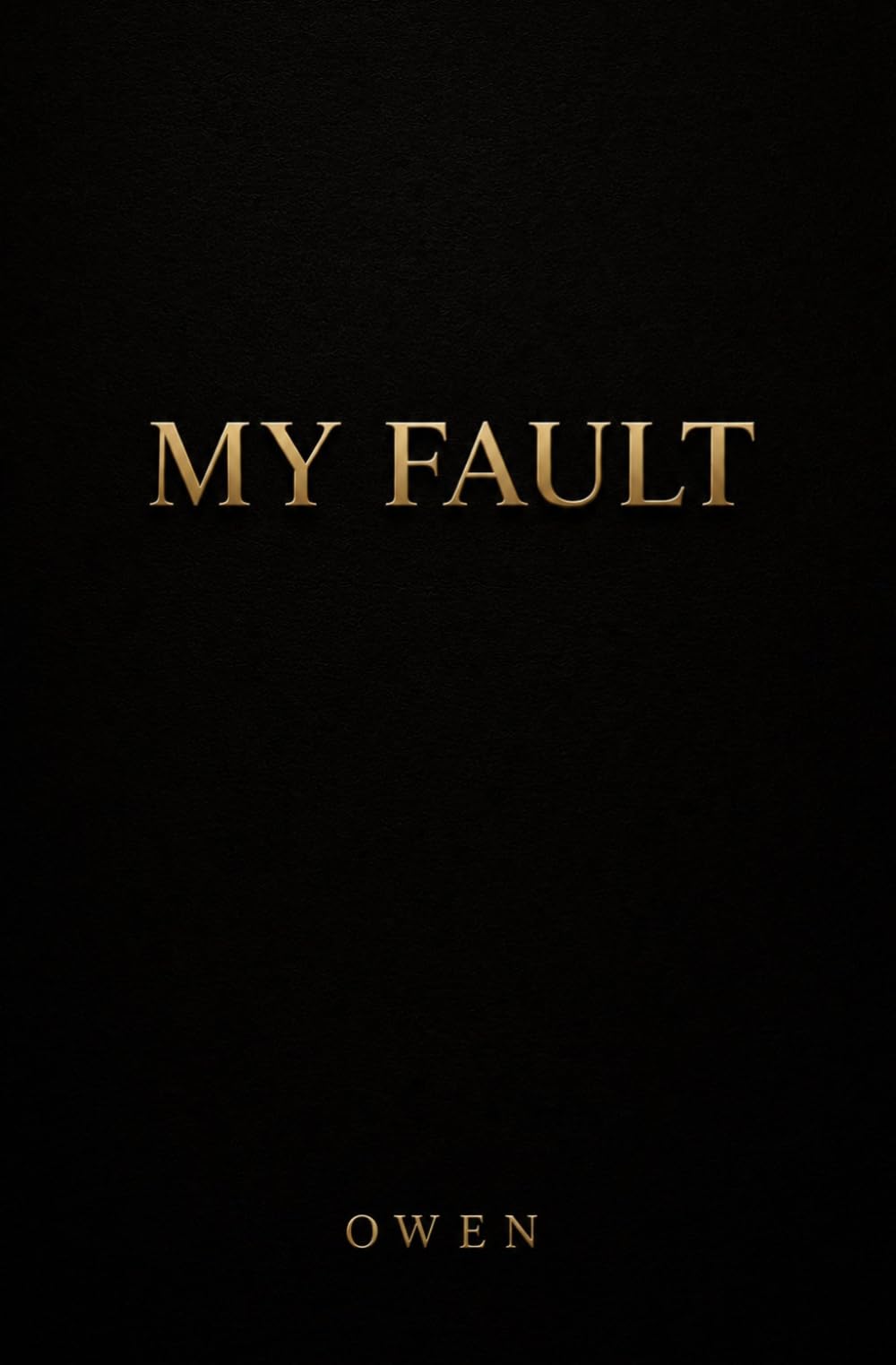 MY FAULT