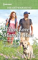 When Love Matters Most 0373367716 Book Cover