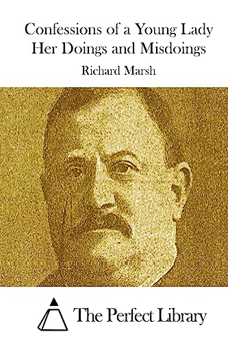 Confessions of a Young Lady Her Doings and Misd... 1512104361 Book Cover