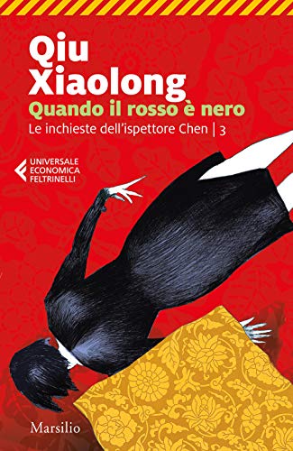 Quando il rosso è nero. Le inchieste dell'ispettore Chen (Vol. 3)