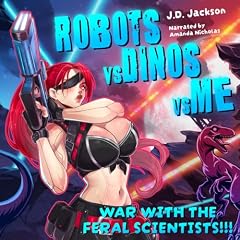 Couverture de War with the Feral Scientists!!!