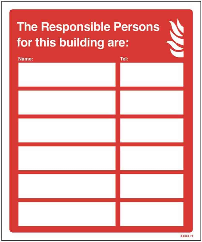The Responsible Persons for this building are: (semi rigid pvc safety sign)