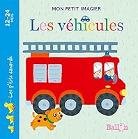Mon petit imagier : Les véhicules (Les P'tits canards) 9463071806 Book Cover
