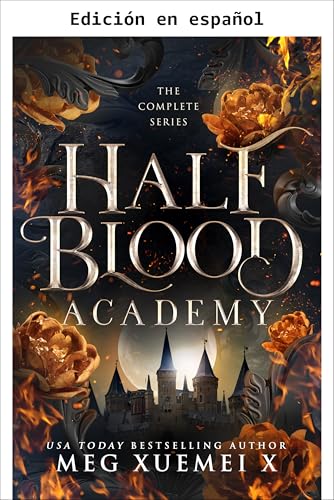 Academia Sangre Mestiza La Serie Completa (Colecciones del Universo Pruebas de la Novia del Inframundo nº 1)