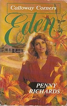 Paperback Eden (Calloway Corners) (Calloway Corners) [Paperback] by Penny Richards Book