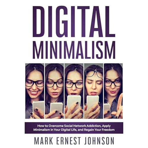 Digital Minimalism by Mark Ernest Johnson episode artwork