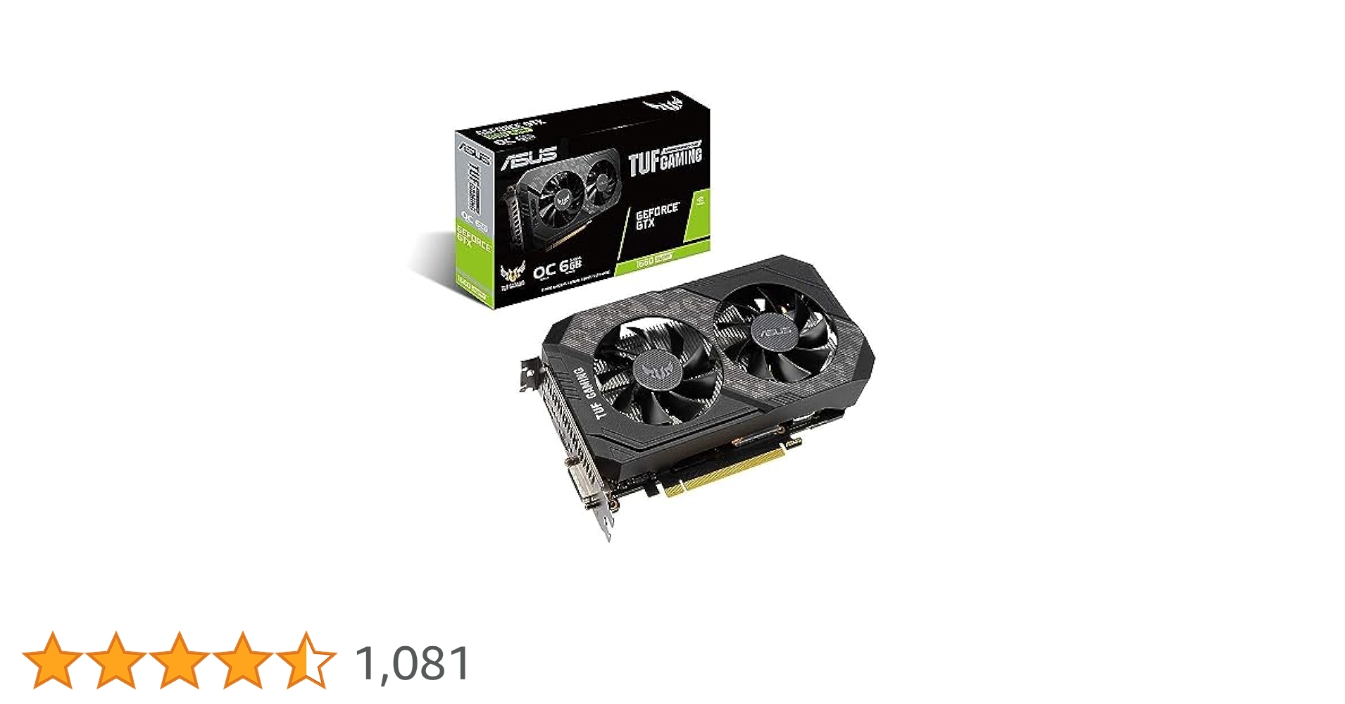RadeonRX570 4GBと￼ASUS TUFGAMING GTX1660S TUF-GTX1660S-O6G-GAMING｜Graphics Cards｜ASUS Canada