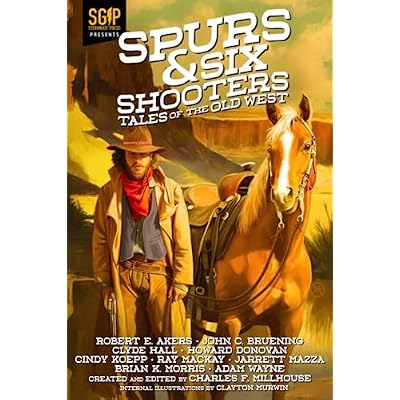 Spurs & Six Shooters