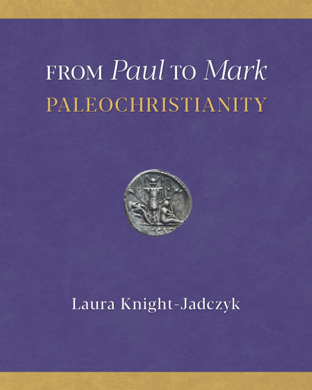 Buy From Paul to Mark: PaleoChristianity — BookShops.in