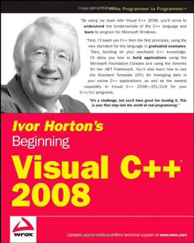 Ivor Horton′s Beginning Visual C++® 2008