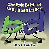  The Epic Battle of Little b and Little d (English Edition)