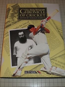 The " Daily Telegraph" Chronicle of Cricket