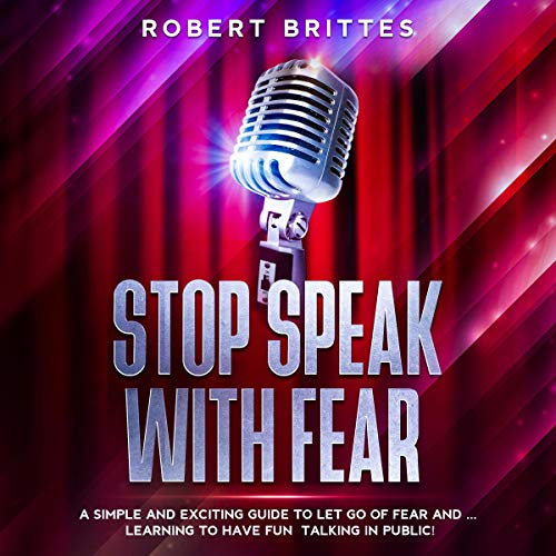 Stop Speak with Fear by Robert Brittes episode artwork