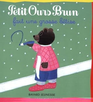 Petit Ours Brun fait une grosse bêtise - Book  of the Petit Ours Brun