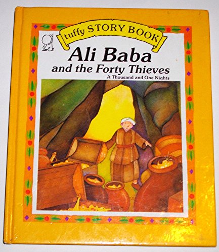 Ali Baba and the Forty Thieves (Tuffy Story Books) 0898283310 Book Cover