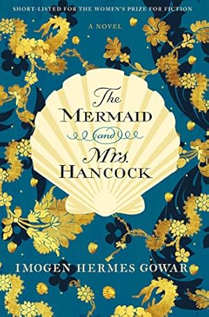 The Mermaid and Mrs. Hancock: A Novel