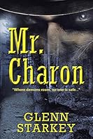 Mr. Charon 1458219763 Book Cover