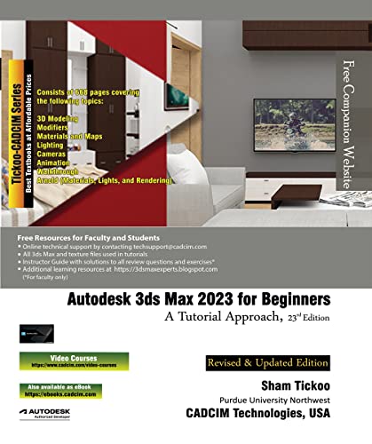 Autodesk 3ds Max 2023 for Beginners: A Tutorial Approach, 23rd Edition (English Edition)